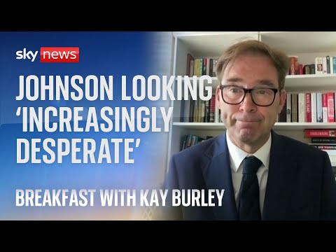 Boris Johnson is looking ‘increasingly desperate’