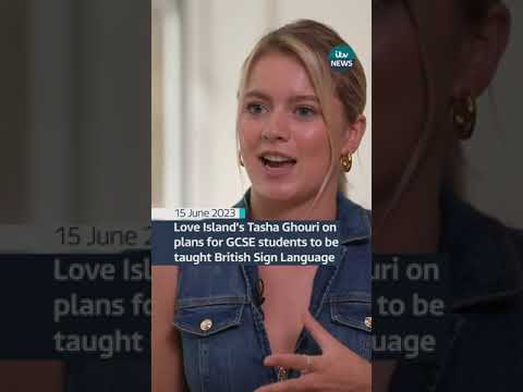 Love Island’s Tasha Ghouri on plans for GCSE students to be taught British Sign Language #itvnews