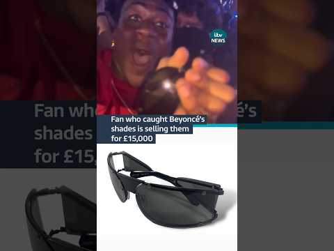 This #beyonce fan is selling the sunglasses he got at her gig #itvnews