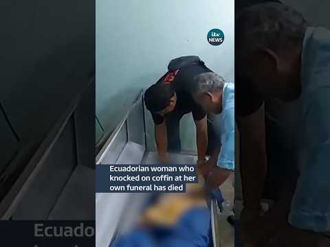 A woman from #ecuador who surprised relatives by knocking on her coffin during her funeral has died