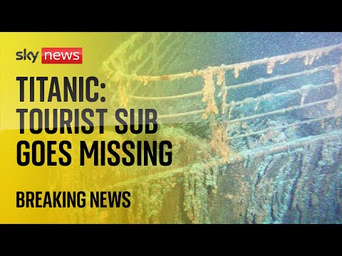 BREAKING: Submersible at Titanic wreck goes missing