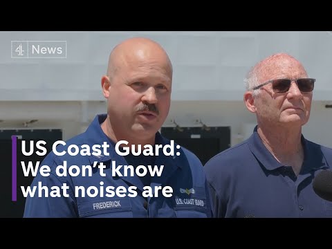 Titanic sub search day 3: US Coast Guard update on new noises heard