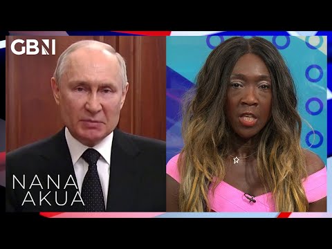 Nana Akua: Is this the beginning of the end for Putin?