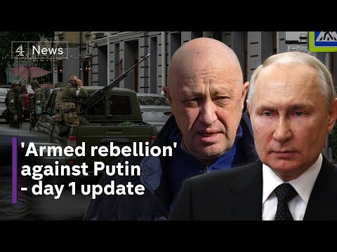 Russia: ‘Armed rebellion’ launched by Wagner
