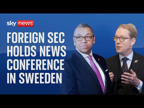 Watch live: Foreign Secretary James Cleverly MP holds news conference with Swedish counterpart