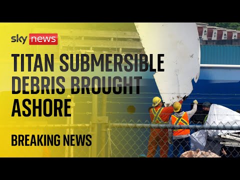 BREAKING: Titan submersible debris brought ashore after deadly implosion