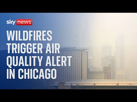Smokey skies in Chicago as Canadian wildfires trigger air quality alert