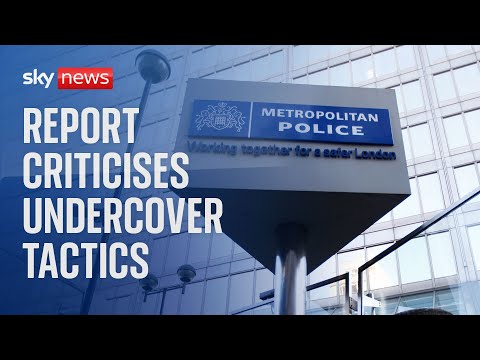 Police Report: The Met apologises for tactics used by undercover officers