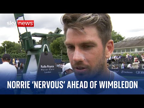Wimbledon 2023: British number one Cameron Norrie ‘very nervous’ ahead of tournament