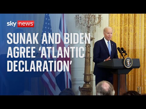 Rishi Sunak and Joe Biden agree ‘Atlantic Declaration’ to boost economic security