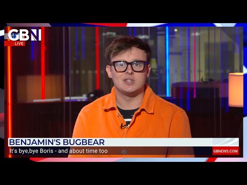 Benjamin Butter: ‘Good riddance Boris Johnson’