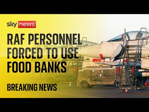 EXCLUSIVE: RAF personnel forced to used food banks