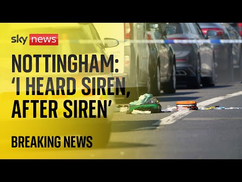 Nottingham attack: ‘I heard siren, after siren, after siren’ – Witness