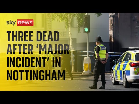 Watch live: Three people dead and a man arrested after ‘major incident’ in Nottingham