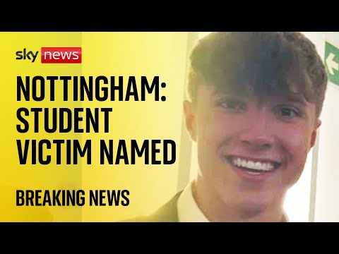 Nottingham attacks: Student victim of stabbing named as 19-year-old Barnaby Webber