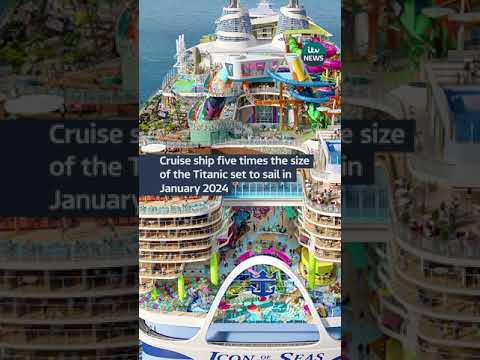Cruise ship five times the size of the Titanic set to said in 2024 #ITVnews #Titanic