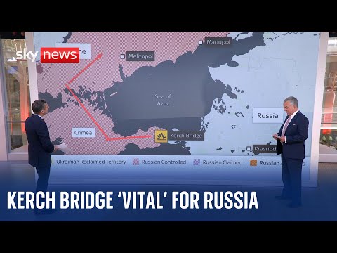 Kerch Bridge: The ‘vital’ logistic supply route for Russian forces in southern Ukraine