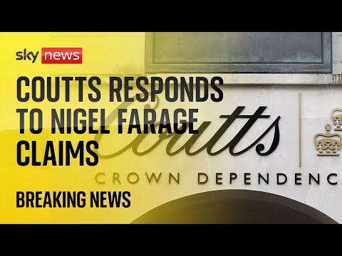 Coutts Bank responds to Nigel Farage claims