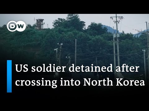 North Korea detains US soldier after unauthorised border crossing | DW News