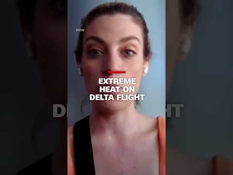 Extreme heat on Delta flight