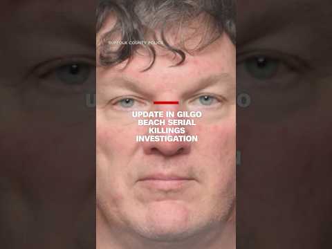 Update in the Gilgo Beach serial killings investigation
