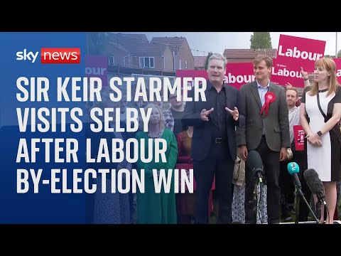 Sir Keir Starmer visits Selby after Labour’s victory in triple by-election