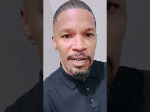 Jamie Foxx speaks out for the first time since hospitalization