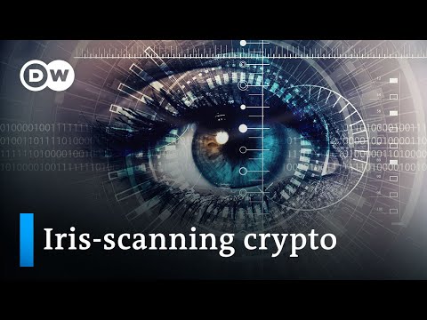 New cryptocurrency makes users scan their eyes | DW Business