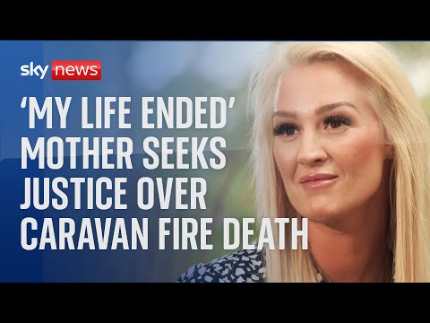 ‘My life ended’: Mother warns other families after caravan fire killed two-year-old daughter
