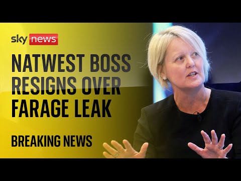 NatWest boss Alison Rose resigns over Nigel Farage bank account leak