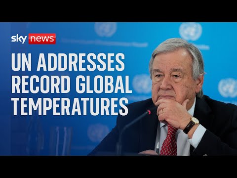 Watch live: UN addresses record global temperatures