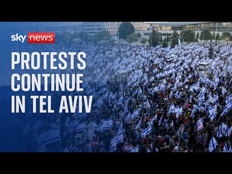 Watch live: Protests take place in Tel Aviv against the government