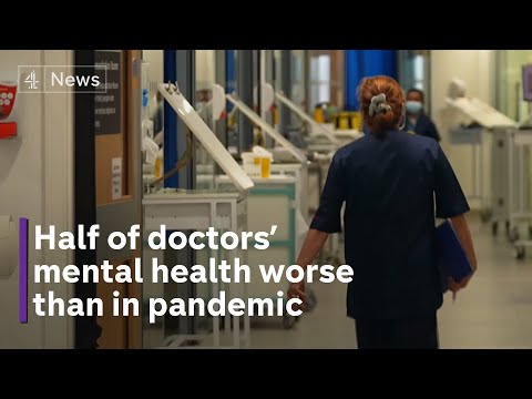 Almost half of UK doctors say their mental health worse now than during pandemic