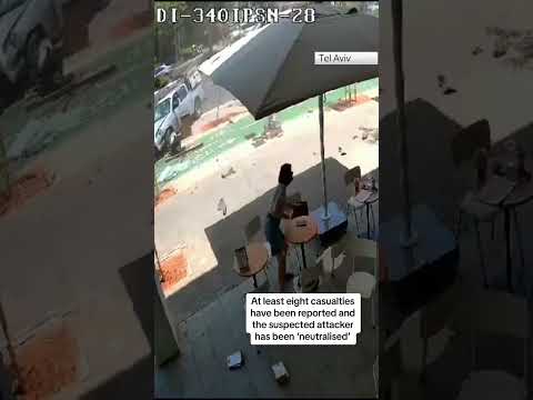 CCTV footage shows moment of ‘car-ramming and stabbing’ attack in Tel Aviv