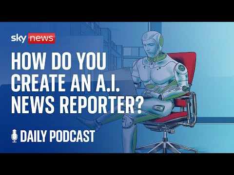 Daily Podcast: How do you create an AI journalist from scratch?