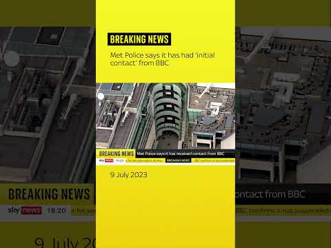 Met Police says it has had ‘initial contact’ from BBC
