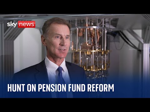 Pension Funds Reform: What are the changes the Chancellor Jeremy Hunt will unveil?