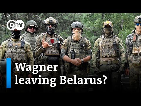 Why would the Wagner mercenaries be leaving Belarus just weeks after arriving? | DW News