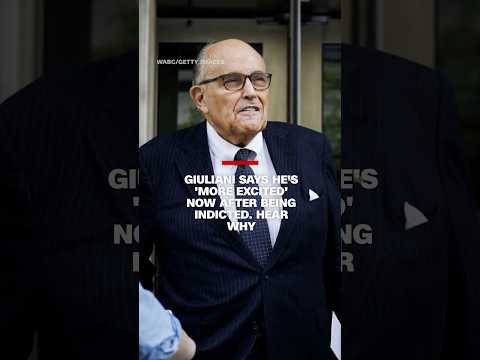 Giuliani says he’s ‘more excited’ now after being indicted. Hear why