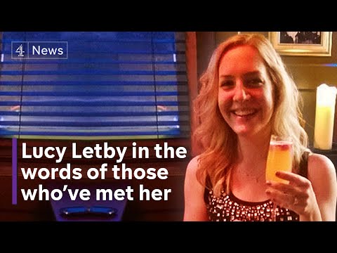 Who is Lucy Letby? The nurse who murdered babies – in the words of people who’ve met her