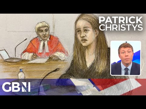 Lucy Letby: Patrick Christys asks ‘would the death penalty be the only fitting form of punishment?’