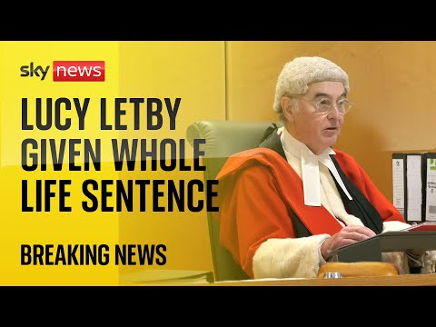 BREAKING: Lucy Letby given whole-life order for murdering seven babies