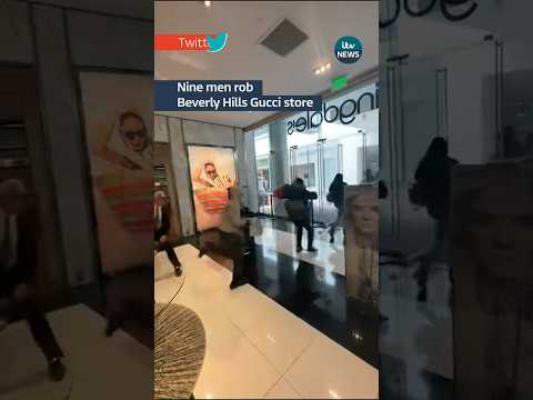 Nine rob Beverly Hills Gucci store #itvnews