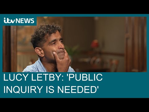 Doctor who helped catch Lucy Letby calls for full public inquiry | ITV News