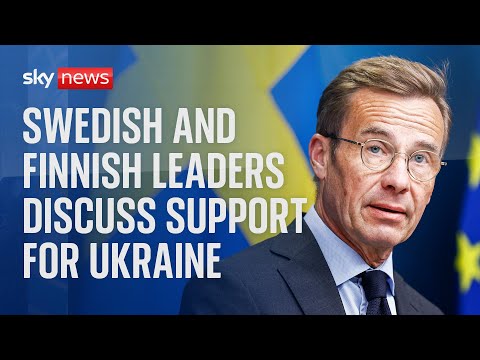 Watch live: Leaders of Sweden and Finland meet to discuss support for Ukraine