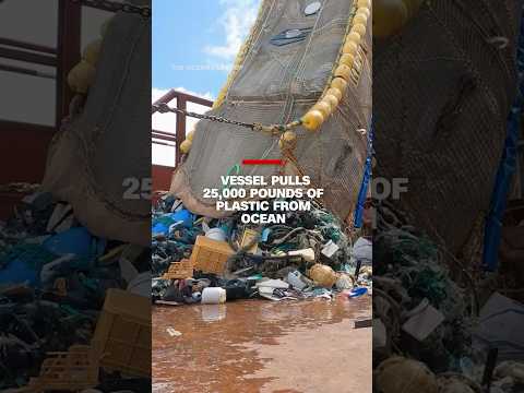 Vessel pulls 25,000 pounds of plastic from ocean