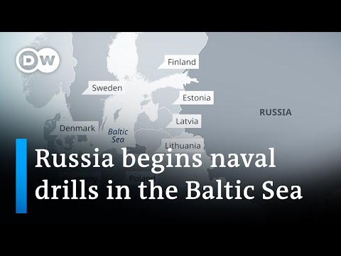 Russia: Naval drills in Baltic Sea held to train for ‘protection’ | DW Newss