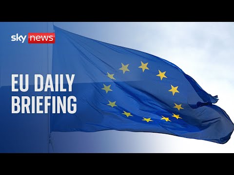Watch live: EU Daily Briefing