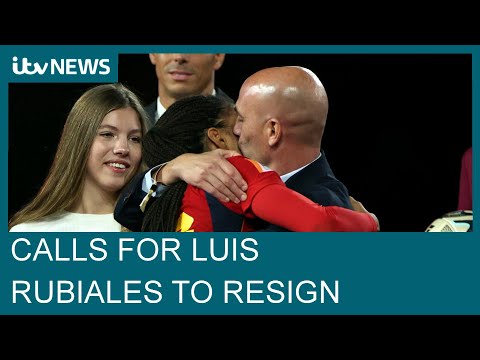 Spanish football federation calls for Luis Rubiales to resign after World Cup kiss| ITV News