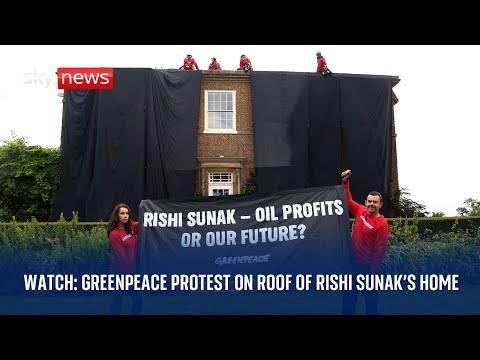 Greenpeace protest on roof of Rishi Sunak’s home